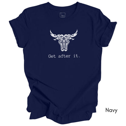 Get After It Tee | Unisex Jersey Short Sleeve Tee | Motivational Tee | Bull/Cow Tee | Farm Life Tee