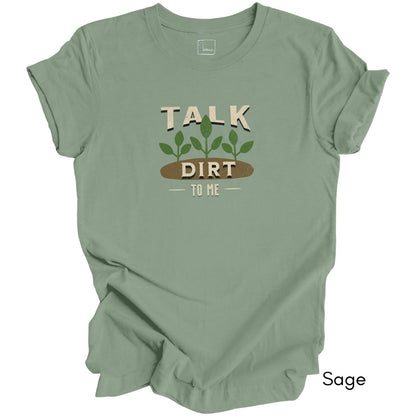 Talk Dirt to Me Unisex Jersey T-shirt